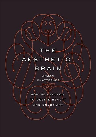 The Aesthetic Brain