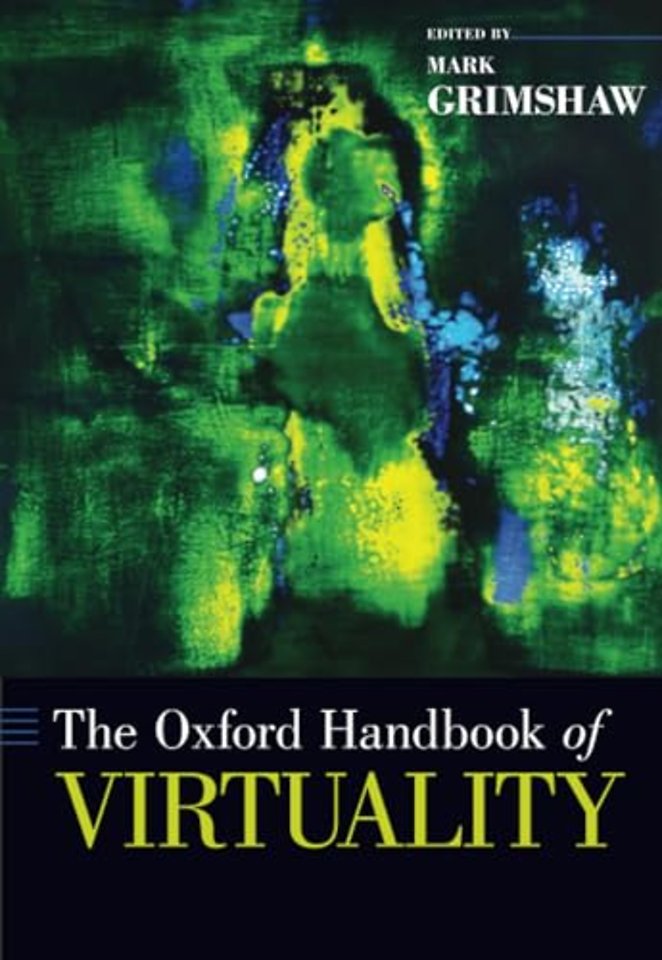 The Oxford Handbook of Virtuality