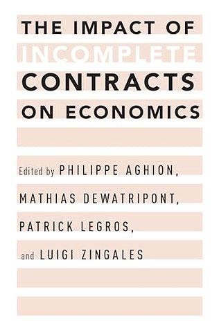 The Impact of Incomplete Contracts on Economics