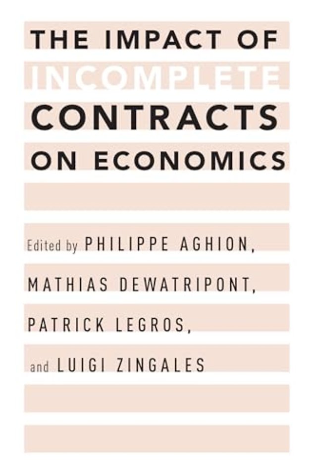 The Impact of Incomplete Contracts on Economics