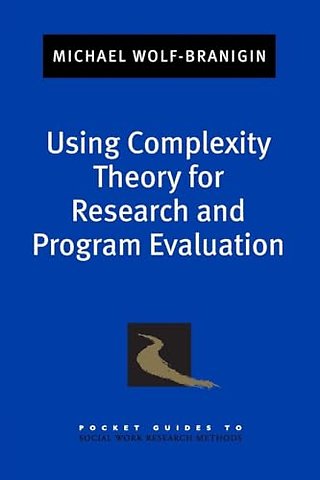 Using Complexity Theory for Research and Program Evaluation