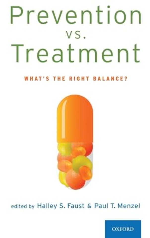 Prevention vs. Treatment