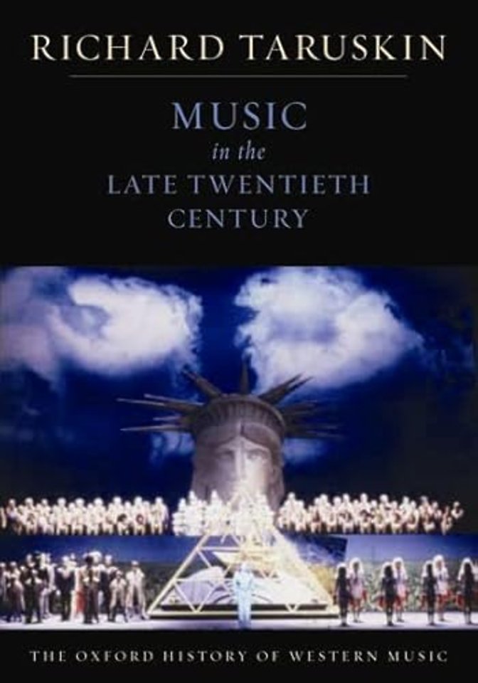The Oxford History of Western Music: Volume 5: Music in the Late Twentieth Century