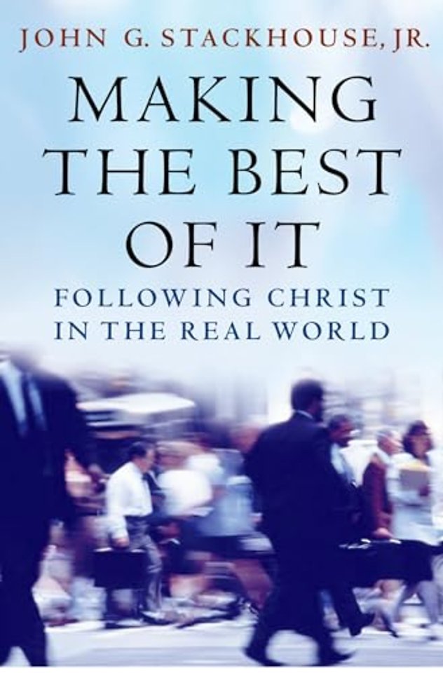 Making the Best of It