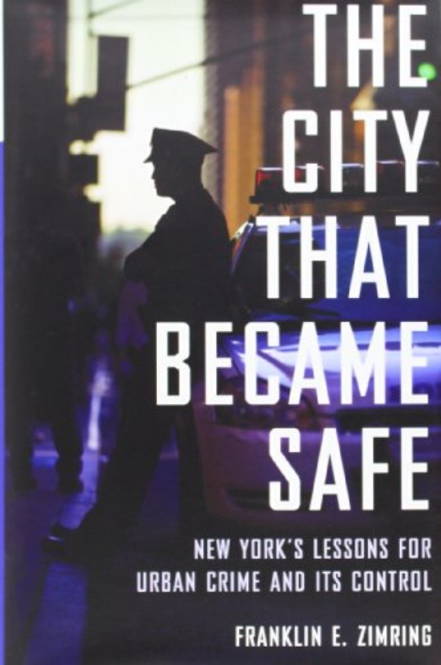 The City that Became Safe