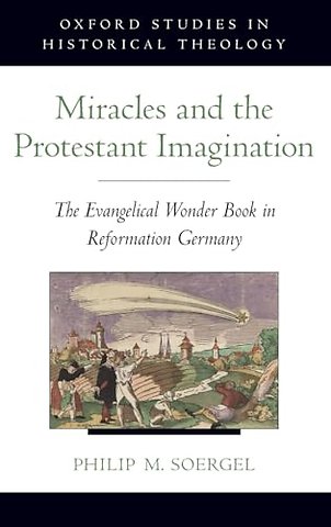 Miracles and the Protestant Imagination