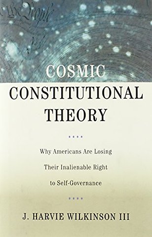 Cosmic Constitutional Theory