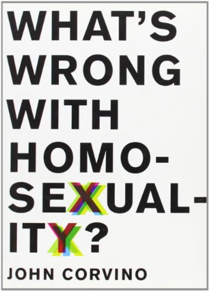 What's Wrong with Homosexuality?