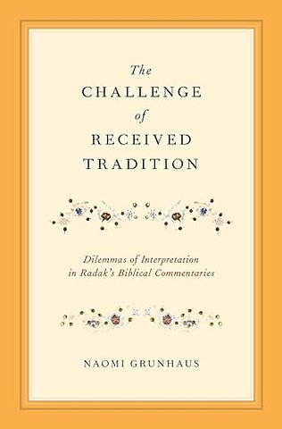 The Challenge of Received Tradition