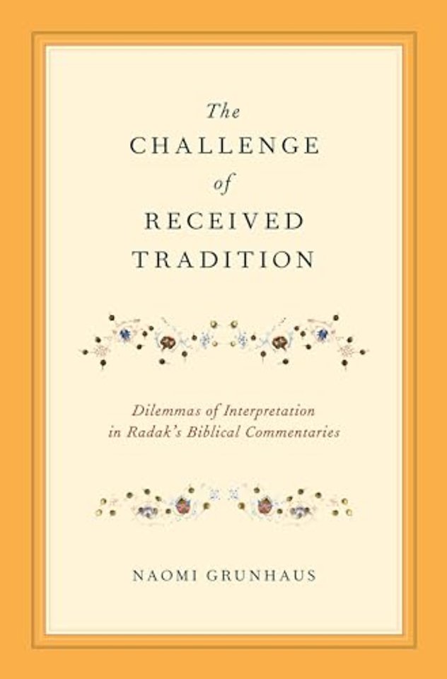 The Challenge of Received Tradition