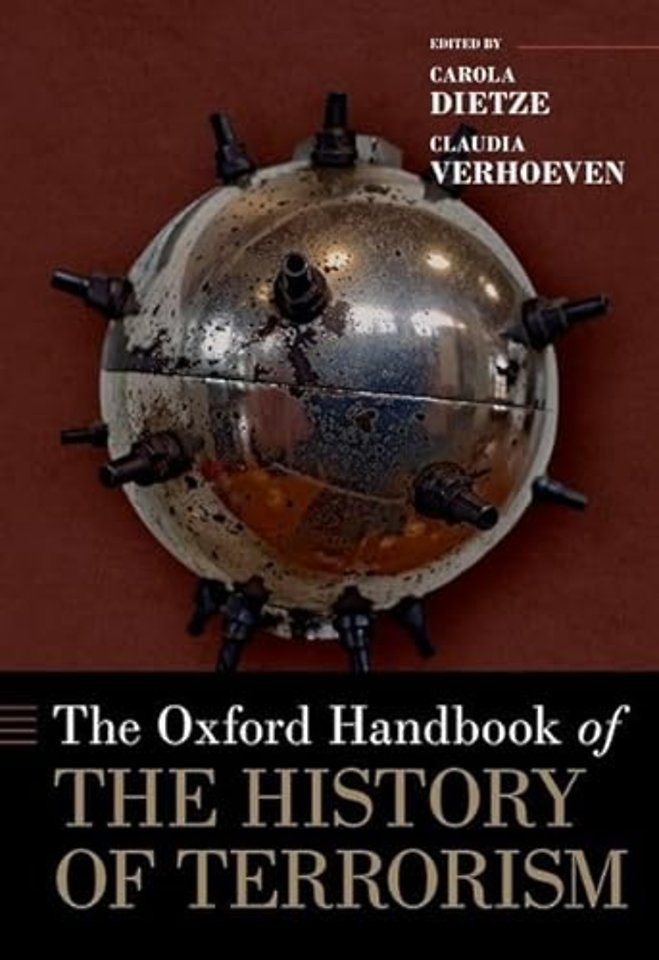 The Oxford Handbook of the History of Terrorism