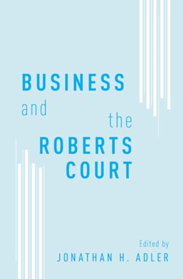 Business and the Roberts Court