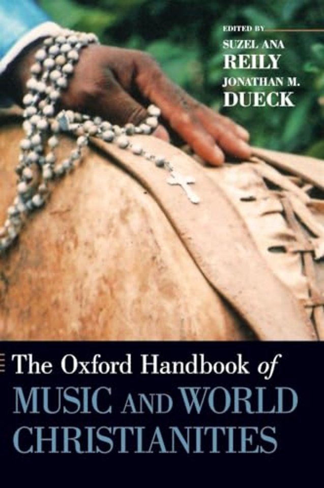 The Oxford Handbook of Music and World Christianities