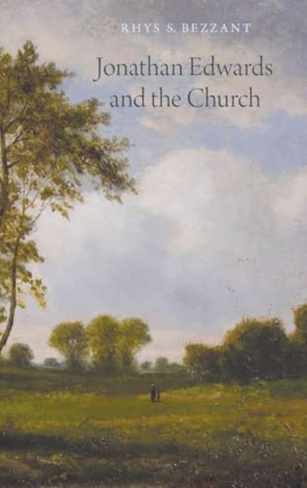 Jonathan Edwards and the Church