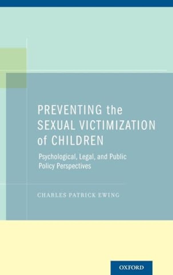Preventing the Sexual Victimization of Children