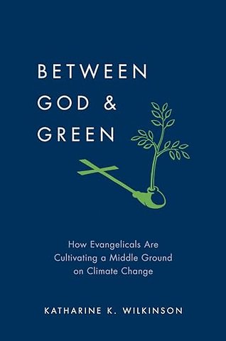 Between God and Green