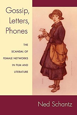 Gossip, Letters, Phones