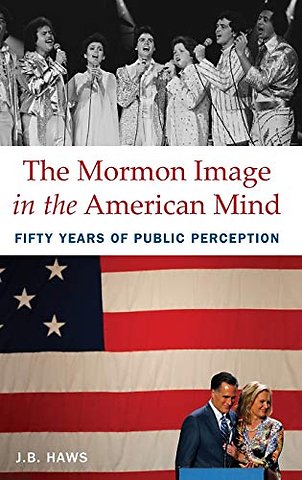 The Mormon Image in the American Mind