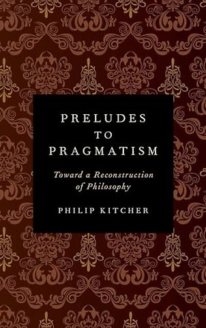 Preludes to Pragmatism