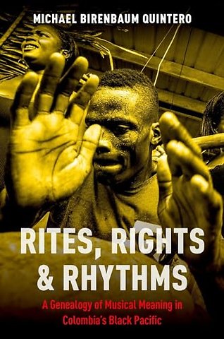 Rites, Rights and Rhythms