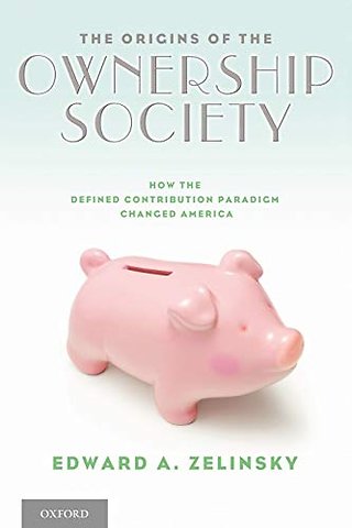 The Origins of the Ownership Society