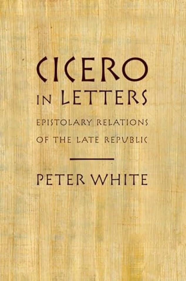 Cicero in Letters