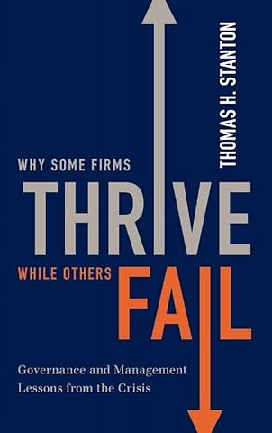 Why Some Firms Thrive While Others Fail