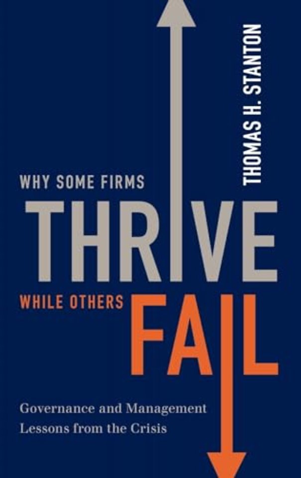 Why Some Firms Thrive While Others Fail