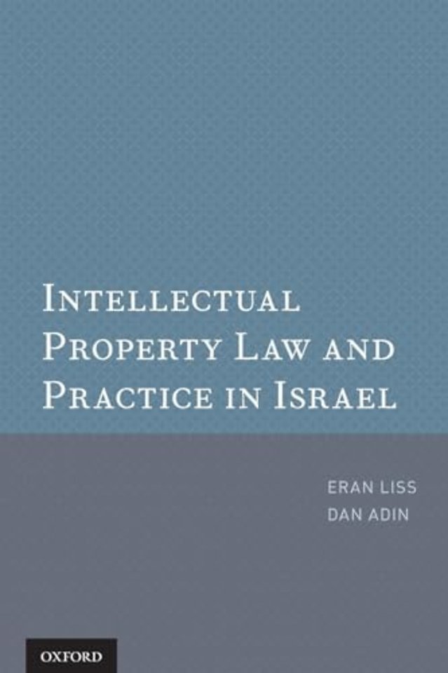 Intellectual Property Law and Practice in Israel