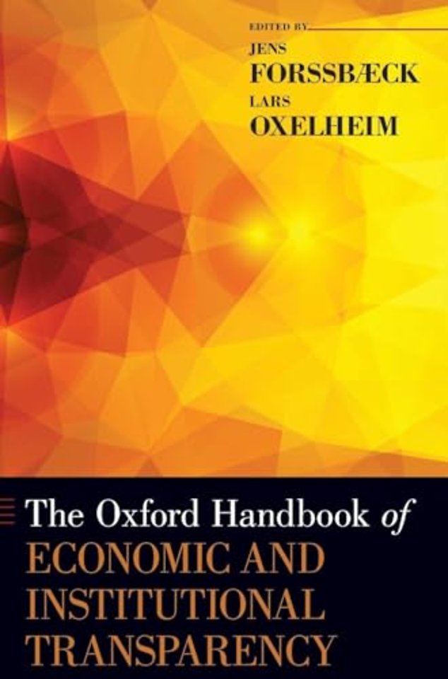 The Oxford Handbook of Economic and Institutional Transparency
