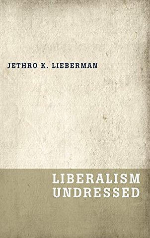 Liberalism Undressed