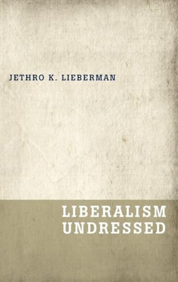 Liberalism Undressed