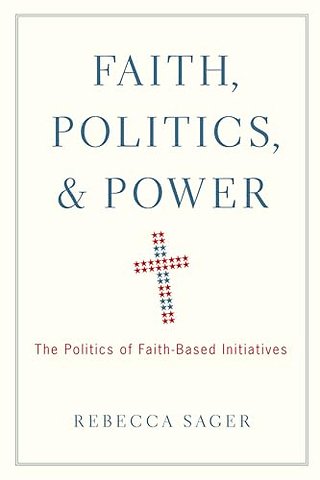 Faith, Politics, and Power