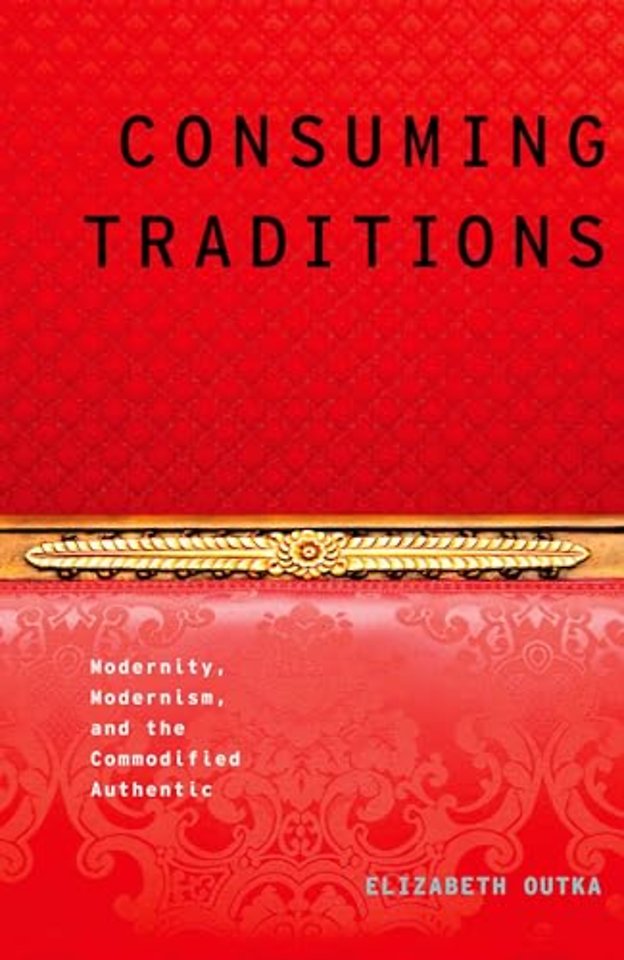 Consuming Traditions