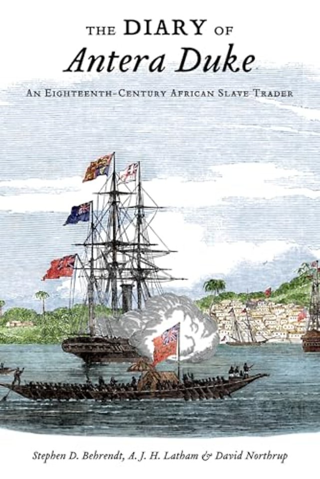 The Diary of Antera Duke, an Eighteenth-Century African Slave Trader