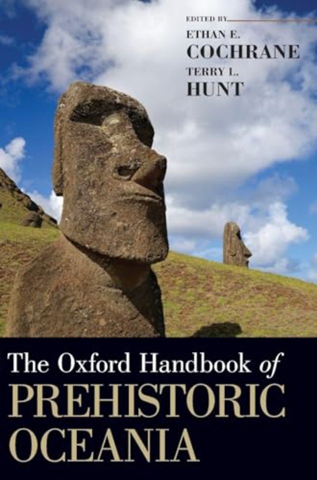 The Oxford Handbook of Prehistoric Oceania