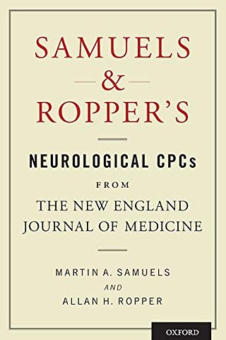 Samuels and Ropper's Neurological CPCs from the New England Journal of Medicine