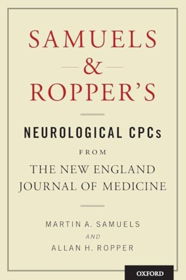 Samuels and Ropper's Neurological CPCs from the New England Journal of Medicine