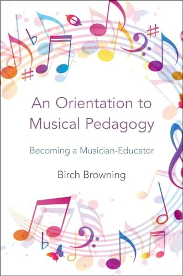 An Orientation to Musical Pedagogy