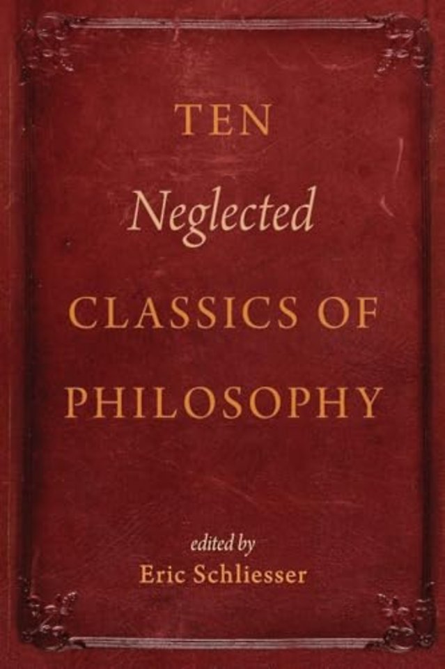 Ten Neglected Classics of Philosophy