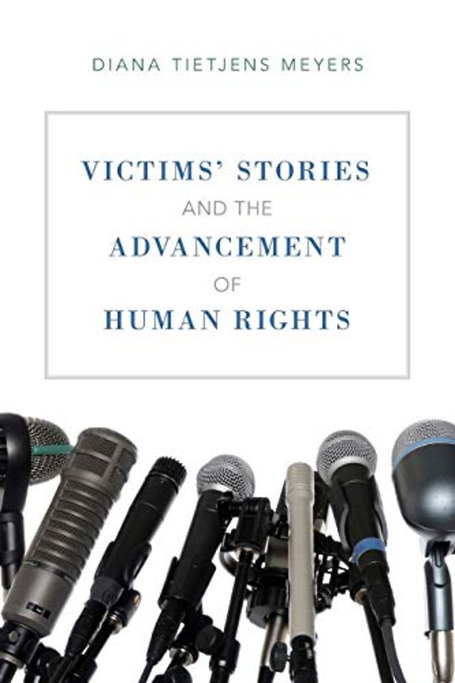 Victims' Stories and the Advancement of Human Rights