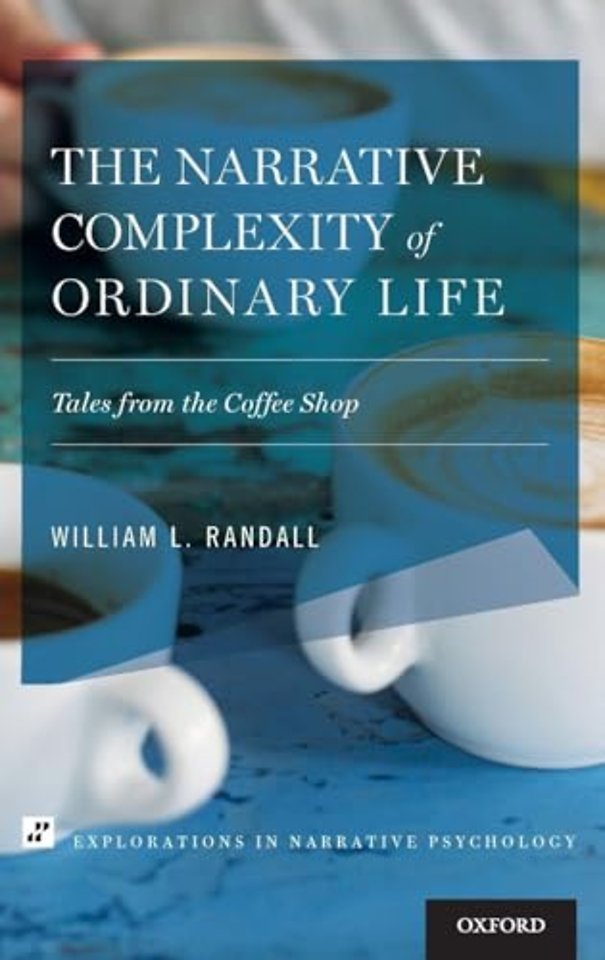 The Narrative Complexity of Ordinary Life