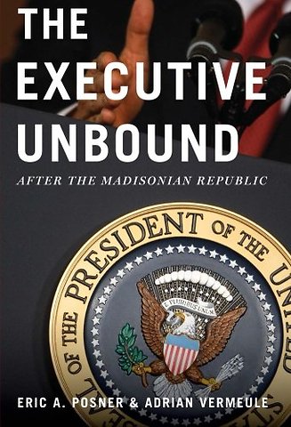 The Executive Unbound