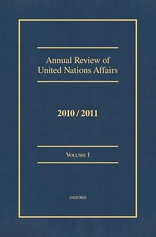 Annual Review of United Nations Affairs 2010/2011