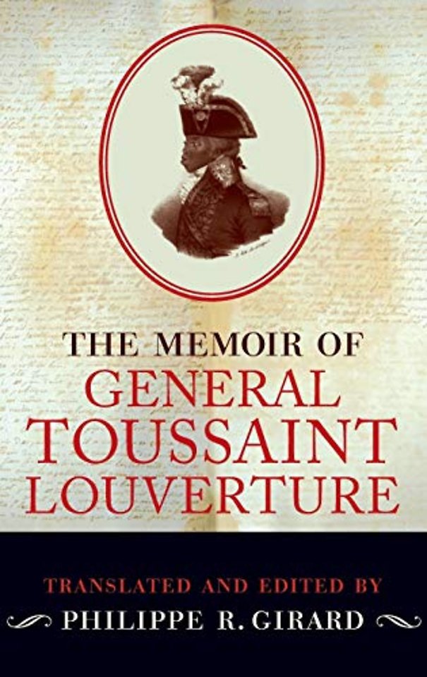 The Memoir of General Toussaint Louverture
