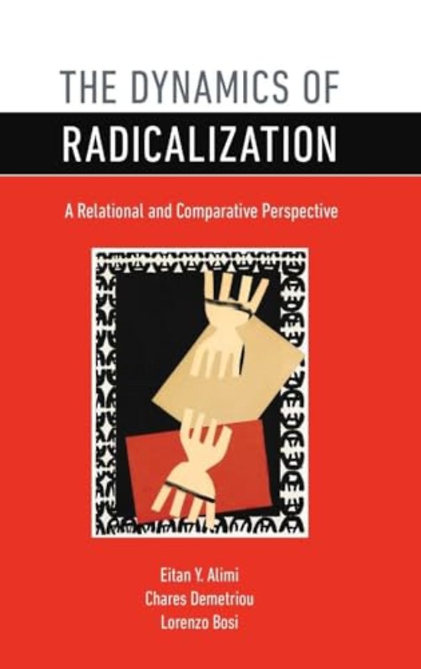 The Dynamics of Radicalization