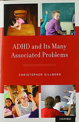 ADHD and Its Many Associated Problems