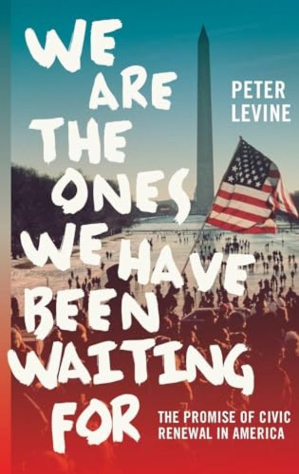 We Are the Ones We Have Been Waiting For