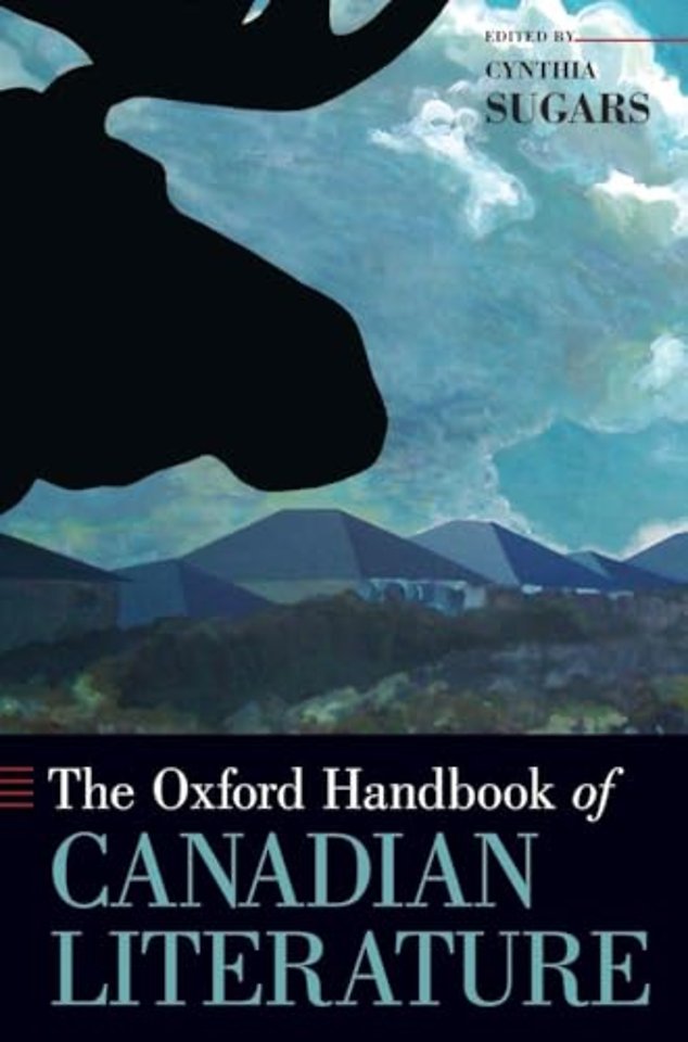 The Oxford Handbook of Canadian Literature