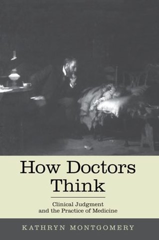 How Doctors Think